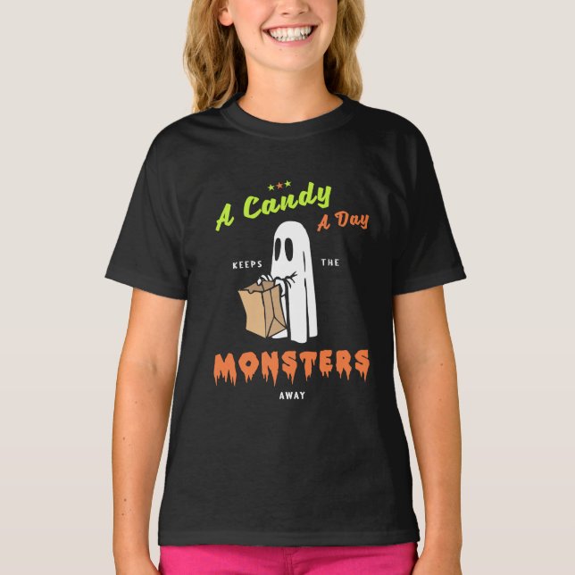 A Candy a Day Keeps the Monsters Away T-Shirt (Front)