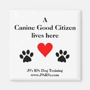 A Canine Good Citizen lives here Magnet