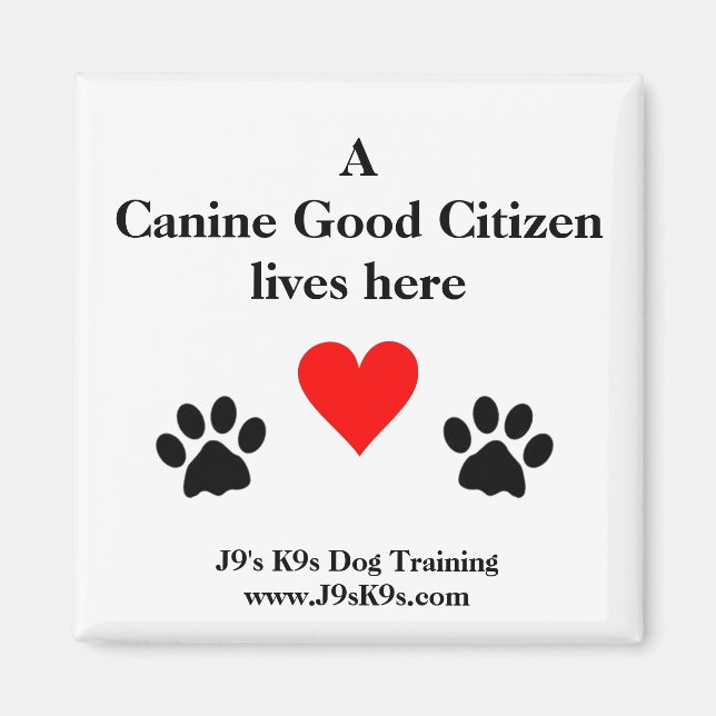 A Canine Good Citizen lives here Magnet (Front)