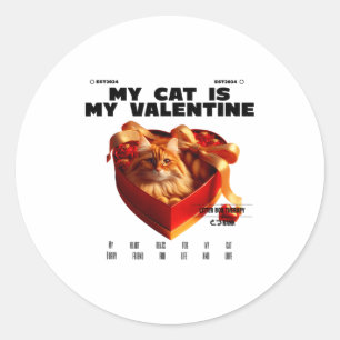 A Cat In The Box Therapy Happy Valentine Day Funny Classic Round Sticker