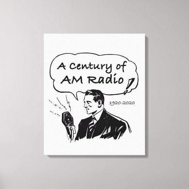 A Century of AM Radio Broadcasting Canvas Print (Front)