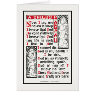 A Child's Prayer: Now I lay me down to sleep