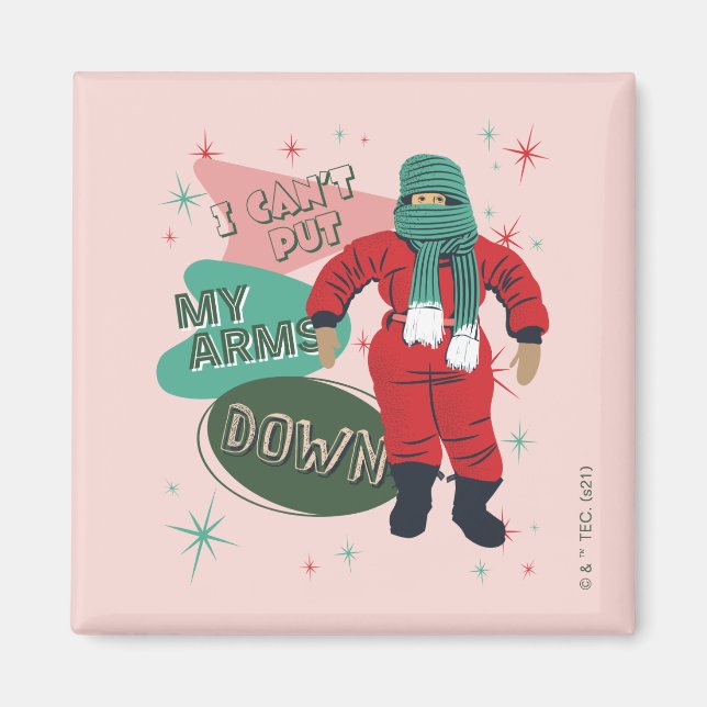A Christmas Story - I Can't Put My Arms Down Magnet (Front)