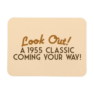 A Classic coming your way Magnet