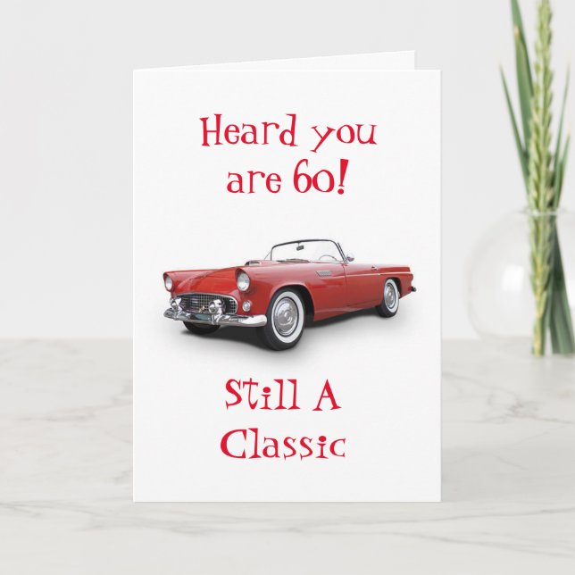 ****A CLASSIC TURNS 60**** HAPPY BIRTHDAY CARD (Front)