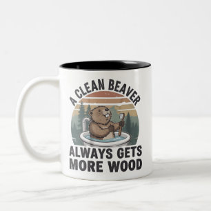 A Clean Beaver Always Gets More Wood Dirty Humour  Two-Tone Coffee Mug
