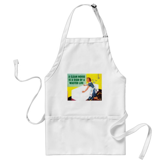 A Clean House Apron (Front)