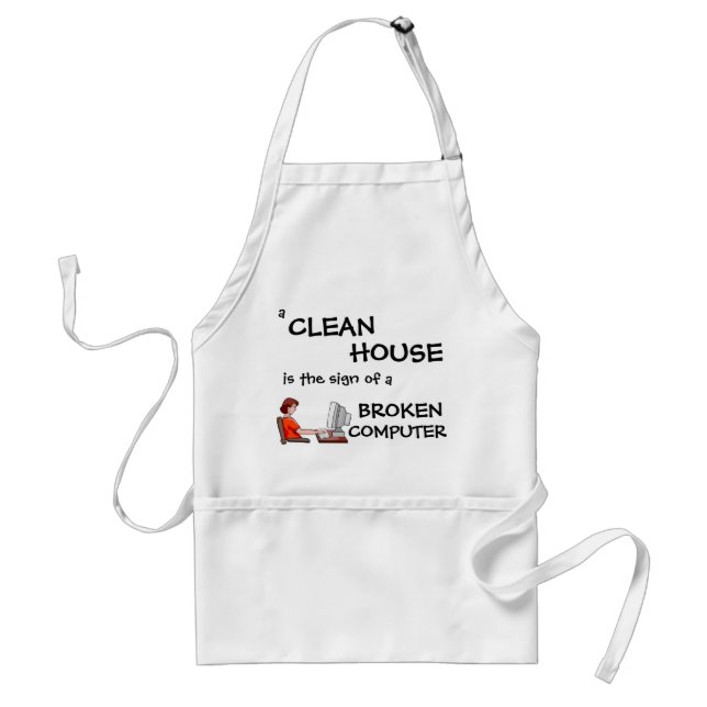 A Clean House Is The Sign Of A Broken Computer Standard Apron (Front)