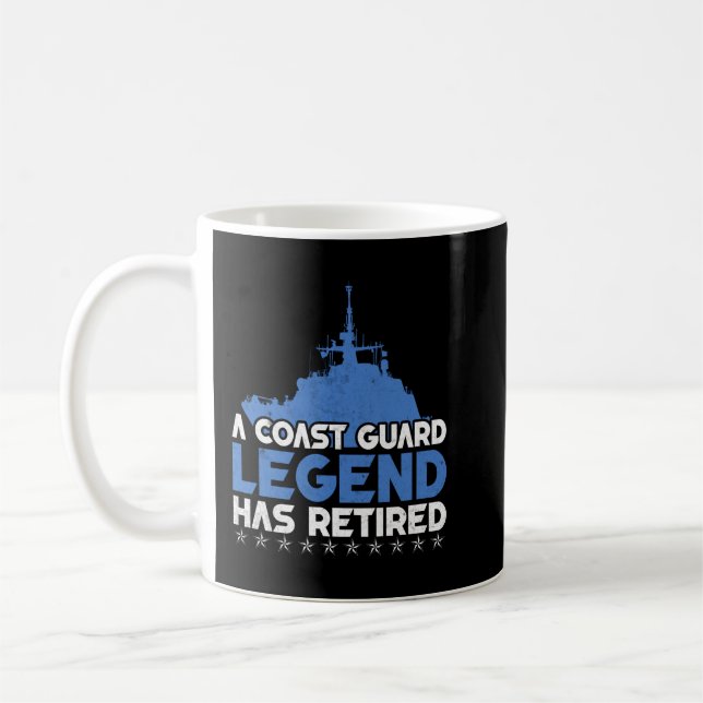 A Coast Guard Legend Has retired USCG Veteran Coffee Mug (Left)