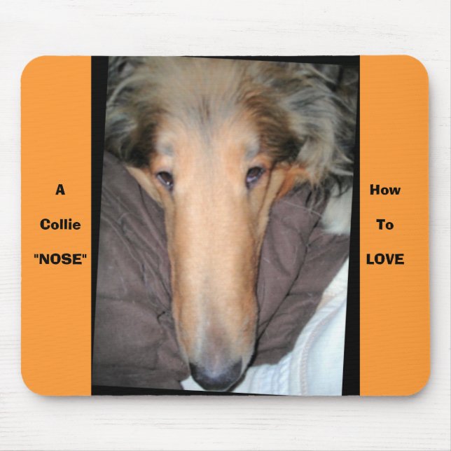 A Collie NOSE. Mouse Mat (Front)