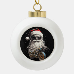 A COOL RIDE FOR SANTA CERAMIC BALL CHRISTMAS ORNAMENT