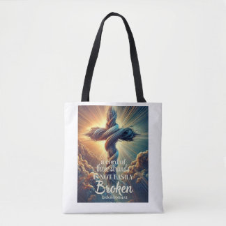 "A cord of three strands" Ecclesiastes 4:12 Tote Bag