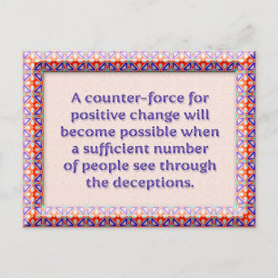 A counter-force for positive change postcard
