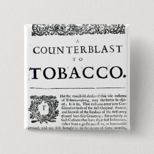 A Counterblast to Tobacco 15 Cm Square Badge