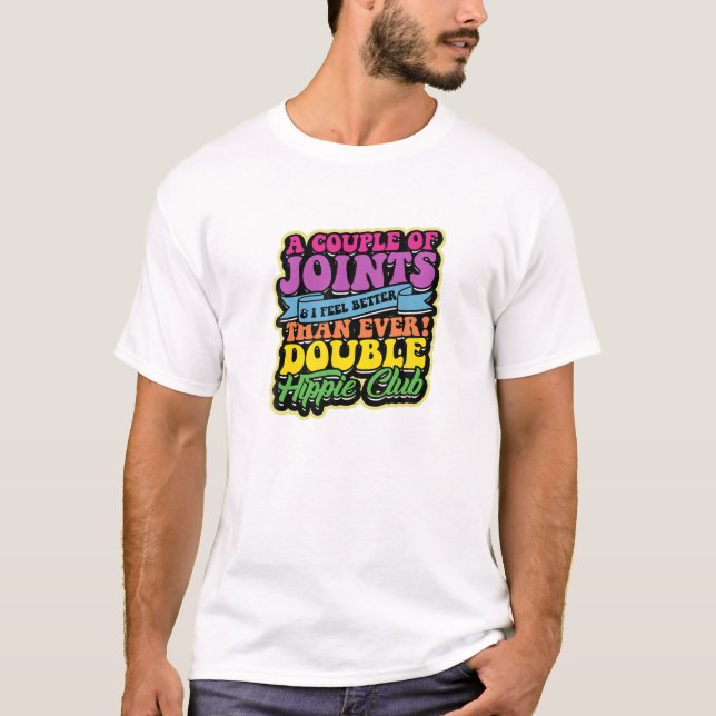 A Couple Of Joints T-Shirt (Front)