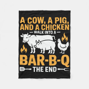 A Cow A Pig And A Chicken Walk Into A R B Q The En Fleece Blanket