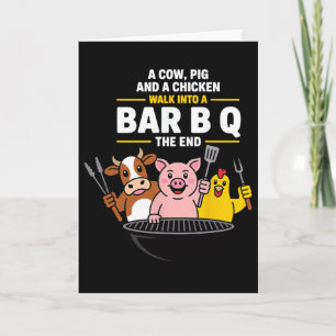 A Cow, Pig And A Chicken Walk Into A R B Q The End Card