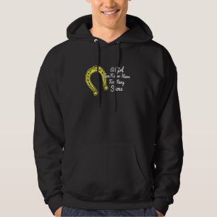 A Cowgirl Can Never Have Too Many Shoes Hoodie