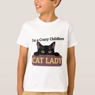 A Crazy Childless Cat Lady Kamala Harris 2024 Pres T-Shirt