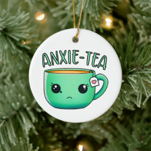 A cup of Anxie-Tea Anxiety Tea Pun Ceramic Tree Decoration