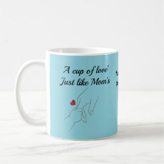A Cup of Love Just Like Mum’s Mug | Cute Mum mug