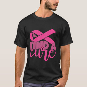 A Cure Breast Cancer Awareness  T-Shirt