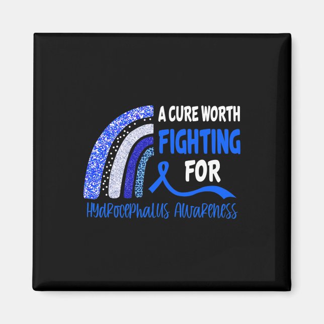 A Cure Worth Fighting For Hydrocephalus Awareness  Magnet (Front)