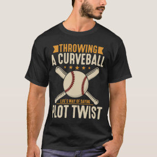 A Curveball Plot Twist Funny Sports T-Shirt