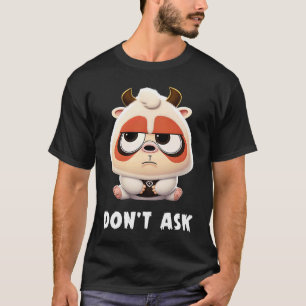 A Cute Little Teddy Bear with Horns Saying Don't A T-Shirt