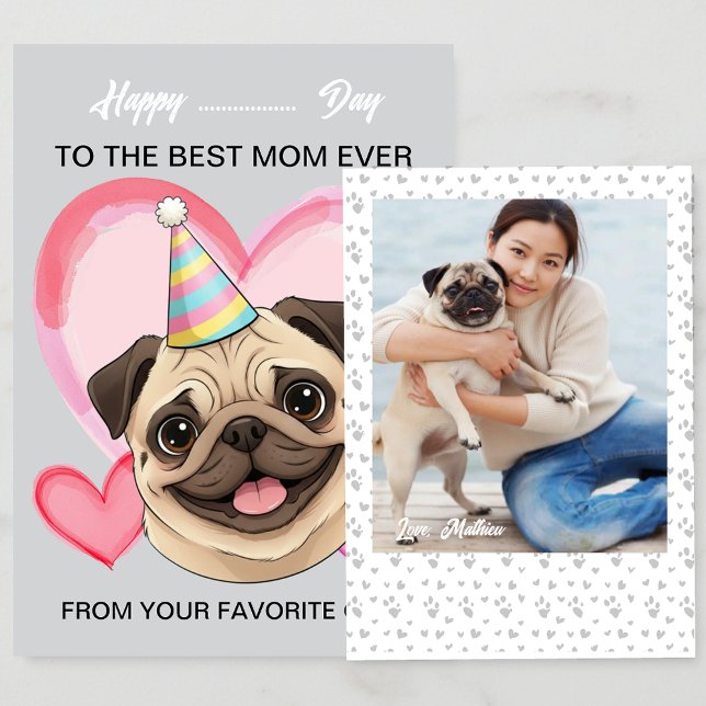 A cute Pug on a special occasion for Mom Holiday Card (Creator Uploaded)