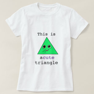 A cute triangle T-Shirt