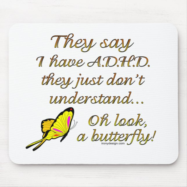 A.D.H.D. Butterfly Humour Mouse Mat (Front)