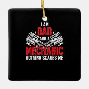 A Dad And A Mechanic Ceramic Ornament