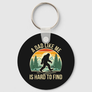 A Dad Like is Hard to Find Bigfoot Dad Funny Key Ring