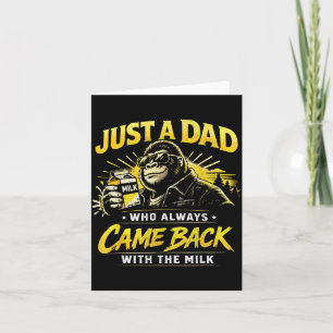 A Dad Who Came Back for Men Adults Fathers Day Card