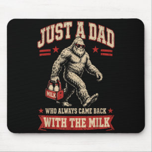 A Dad Who Came Back With The Milk Fathers Day Mouse Mat
