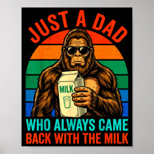 A Dad Who Came Back with The Milk Fathers Day Poster