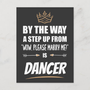 A Dancer is the Ultimate in Appeal. Funny Gift Postcard