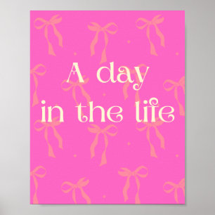 A Day in the Life Poster Wall Art in Pink