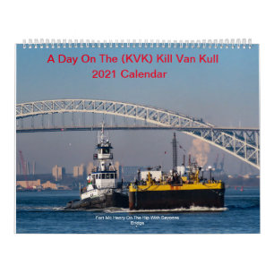 A Day On The (KVK) Kill Van Kull-- 2021 Calendar