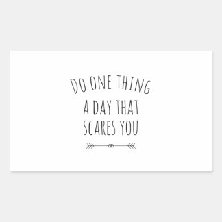 A day that scares you black rectangular sticker