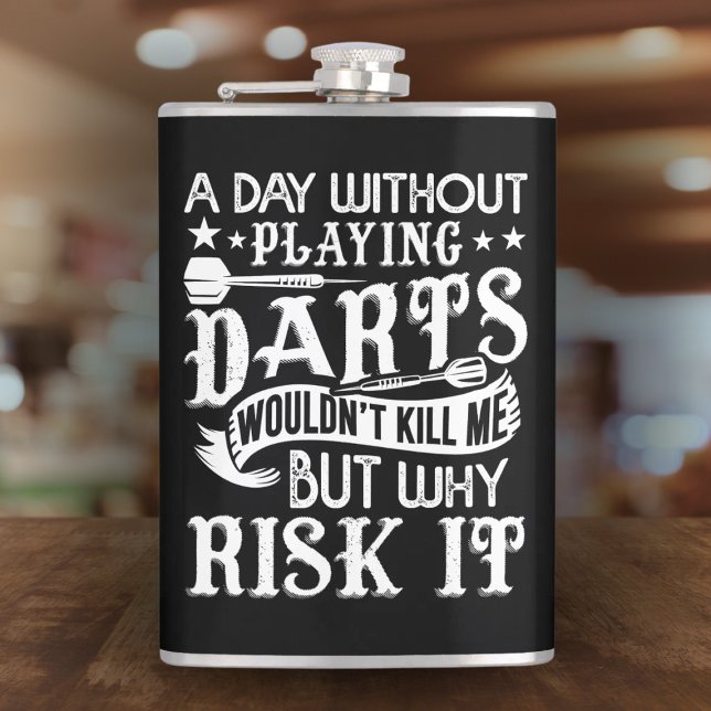 A Day Without Darts Vinyl Wrapped Flask 8 oz.  (Creator Uploaded)