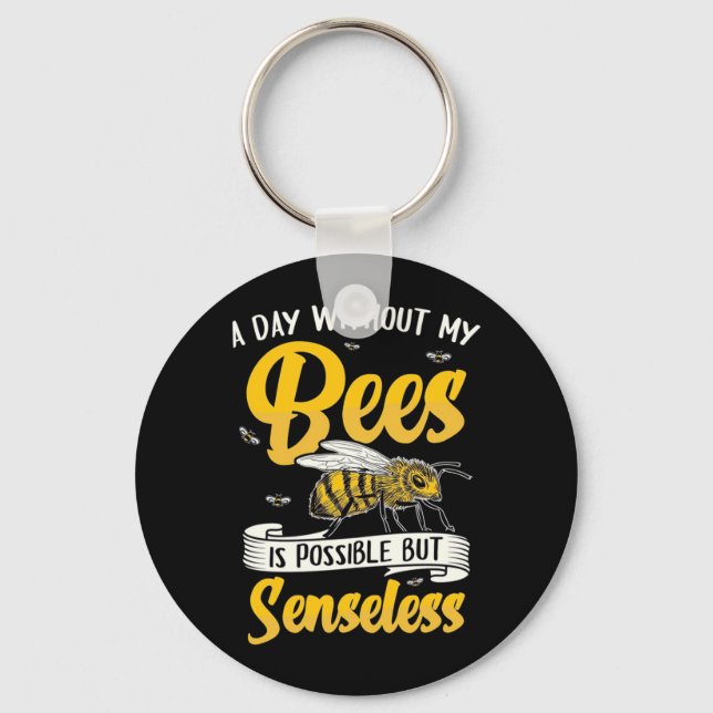 A Day Without My Bees Key Ring (Front)