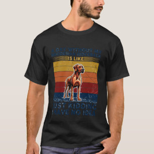 A Day Without My Rhodesian Ridgeback Funny Vintage T-Shirt