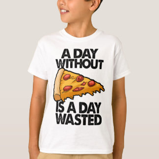 A Day Without Pizza Is A Day Wasted Funny Women Gi T-Shirt