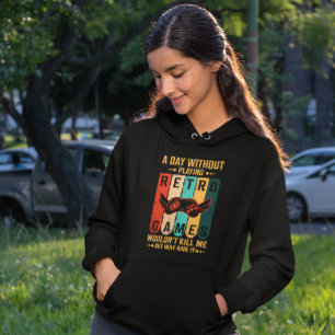A Day Without Retro Games is Too Risky - Gamer Hoodie