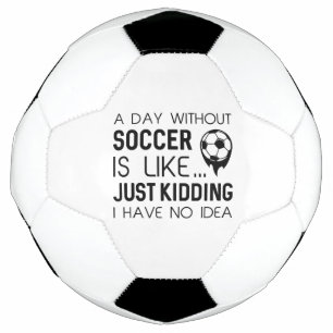 A Day Without Soccer Football