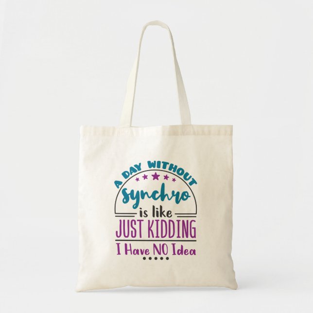 A Day Without Synchro Funny Synchronised Swimming Tote Bag (Front)