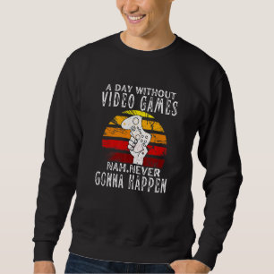 A Day Without Video Games Boys Teens Kids Gamer Fu Sweatshirt