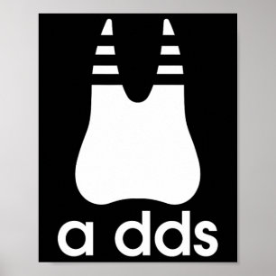 A Dds - Funny Dentist Dentistry Dental Medicine De Poster